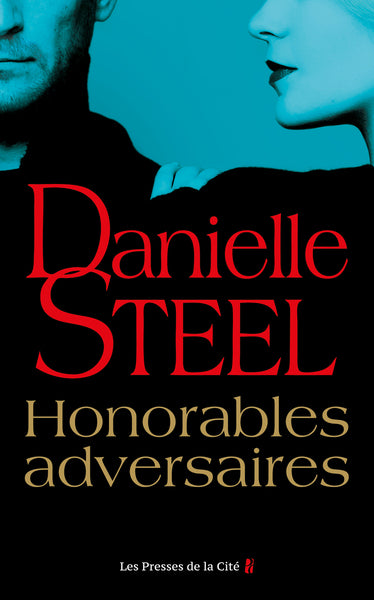 Honorables adversaires – Danielle Steel – Roman sentimental contemporain et héritage familial - Livre
