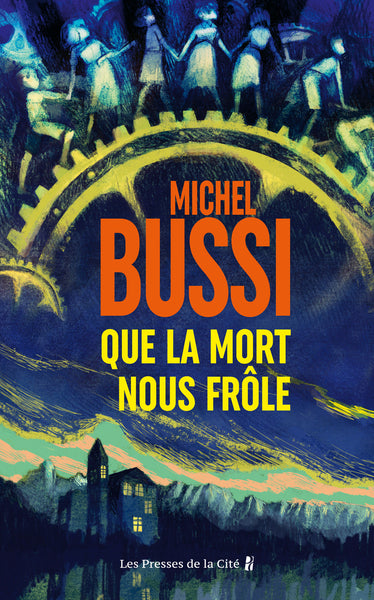 Que la mort nous frôle – Michel Bussi – roman thriller suspense enquête secrets mystère français d’occasion - Livre