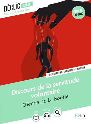 Discours de la servitude volontaire – Étienne de La Boétie, illustré par Elléa Bird, étude de Cécile Cathelin sur la liberté et le pouvoir - Livre