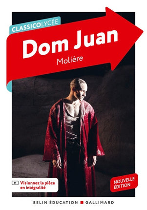 Dom Juan – Molière – Classico Lycée – Théâtre classique, comédie, libertinage et étude scolaire au lycée - Livre
