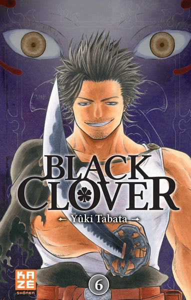 Black clover - Tome 6 - Yuki Tabata - livre Manga