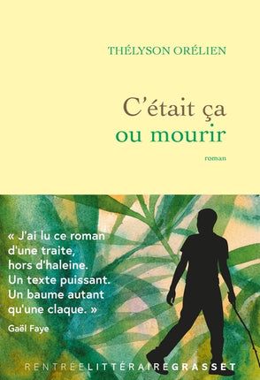 C’était ça ou mourir – Thélyson Orélien – Premier roman, exil, Haïti, migration et survie – Livre d’occasion - Livre