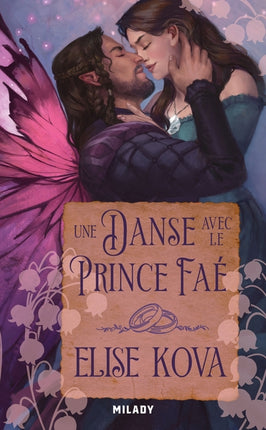 Une danse avec le prince faé - Elise Kova - Fantasy romantique - Livre
