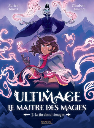 Ultimage Tome 7 – La Fin des Ultimages – Adrien Tomas – fantasy jeunesse magie aventure épique - Livre