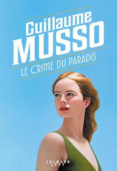 Le Crime du paradis - Guillaume Musso - livre
