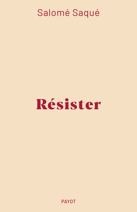 Résister - Salomé Saqué - Livre