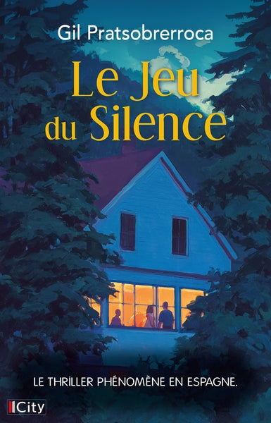 Le jeu du silence – Gil Patsobrerraroca – Thriller psychologique et familial - Livre