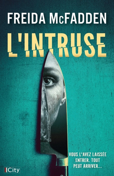 L’intruse – Freida McFadden thriller psychologique domestique secrets manipulation tension familiale - Livre