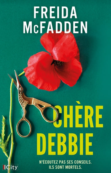 Chère Debbie – Freida McFadden – Thriller psychologique et domestique - Livre