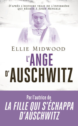 L'Ange d'Auschwitz – Ellie Midwood – roman historique, Seconde Guerre mondiale, Auschwitz, déportation et résistance - Livre