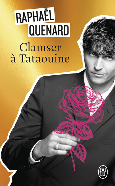 Clamser à Tataouine Raphaël Quenard Roman noir humour noir littérature française - Livre