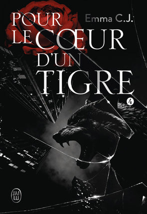 Pour le coeur d'un tigre - Tome 4 - Emma C.J. - livre