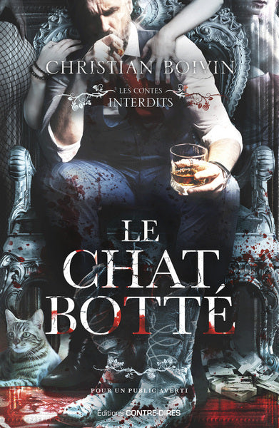 Les Contes interdits Le Chat Botté Christian Boivin Roman d'horreur psychologique - Livre
