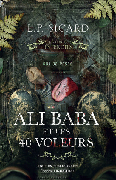 Les Contes interdits – Ali-Baba et les 40 voleurs – Louis-Pier Sicard – Horreur et thriller - Livre