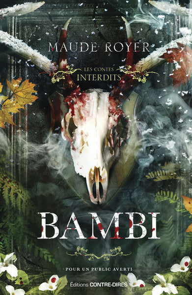 Les contes interdits – Bambi – Maude Royer roman horreur conte revisité thriller secte mystère rituel sombre - livre