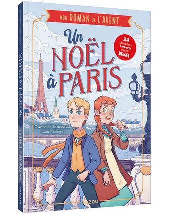 Mon roman de l’Avent – Un Noël à Paris de Gwenaële Barussaud et Laura Hommay : roman jeunesse de Noël, magie des fêtes et aventure dans la capitale - Livre
