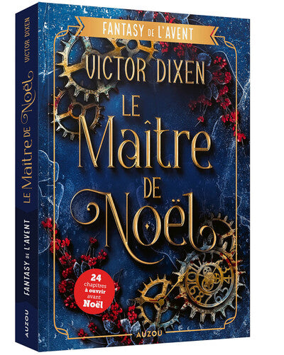 Fantasy de l’Avent – Le Maître de Noël de Victor Dixen et Giulia Calligola : roman fantasy jeunesse, magie de Noël et aventure fantastique - Livre