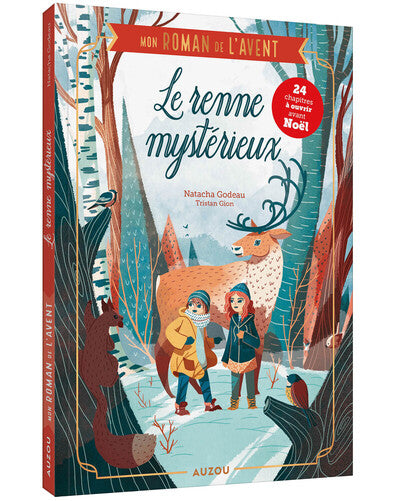 Mon roman de l'avent - Le renne mystérieux - Natacha Godeau Tristan Gion - livre