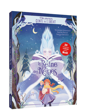 Mon premier conte de l’Avent – La Reine des neiges de Véronique Delamarre et Pascale Perrier : conte de Noël pour enfants, magie hivernale et aventure féerique - Livre