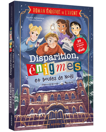 Roman énigme de l’Avent – Disparition, énigmes et boules de Noël – Sophie Adriansen et Federica Frenna | Enquête de Noël et mystères pour enfants - Livre