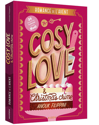 Cosy love & Christmas crime - Romance de l'avent - Anouk Filippini - livre