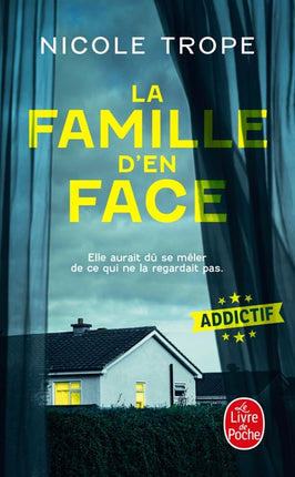 La Famille d’en face – Nicole Trope – thriller psychologique secrets de voisinage – livre occasion - Livre
