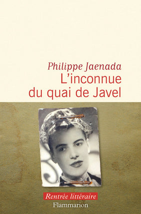 L’Inconnue du quai de Javel – Philippe Jaenada – Enquête criminelle, cold case et Paris 1949 – Livre d’occasion - Livre