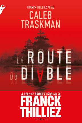 La Route du diable – Franck Thilliez – Thriller horreur, suspense et disparition – Livre d’occasion - Livre
