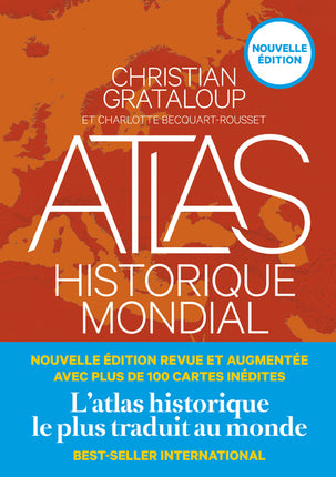 Atlas historique mondial - Christian Grataloup - livre