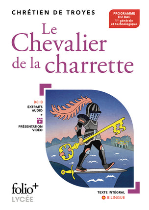 Le Chevalier de la charrette Bac 2027 – Chrétien de Troyes – Folio+Lycée – Lancelot et amour - Livre
