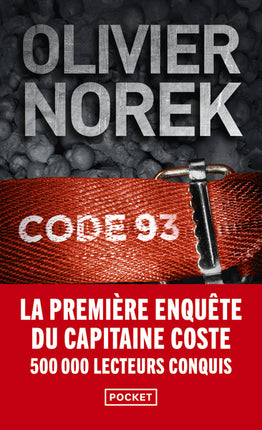Thriller Code 93 Olivier Norek polar policier brigade criminelle Seine-Saint-Denis enquête livre occasion - livre