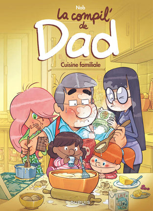 Dad – La compil Cuisine familiale – Nob – BD humour famille et cuisine - Livre BD