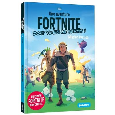 Ein Fortnite-Abenteuer, bei dem du der Held bist! – Band 2 – Fluchtmission – THiLO – Buch