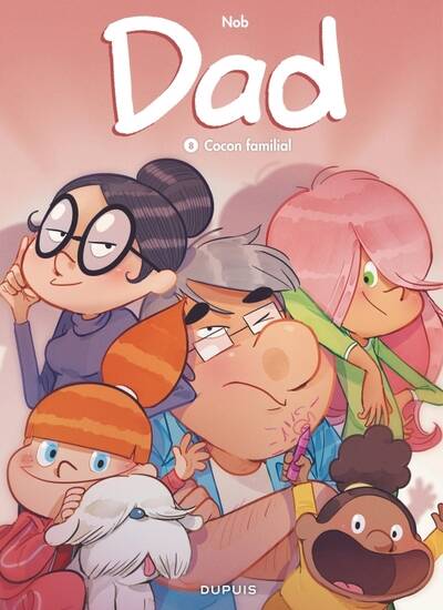 Dad - Tome 8 - Cocon familial - Nob - livre BD