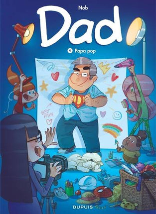 Dad - Tome 9 - Papa pop - Nob - livre BD