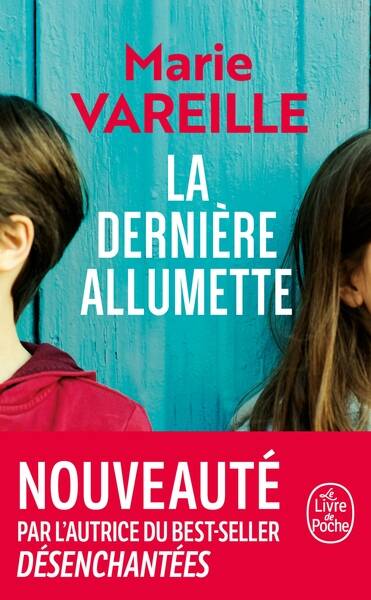 La Dernière Allumette – Marie Vareille – Roman contemporain et suspense psychologique d’occasion - livre