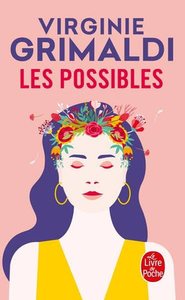 Les Possibles – Virginie Grimaldi – roman feel good émotion occasion - livre