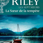 Die sieben Schwestern - Band 2 - Die Sturmschwester - Lucinda Riley - neues Buch