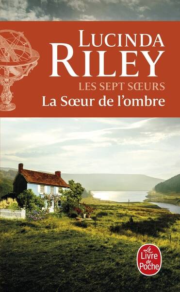 Les Sept Sœurs – Tome 3 : La Sœur de l’ombre – Lucinda Riley – saga familiale, secrets et roman historique - livre