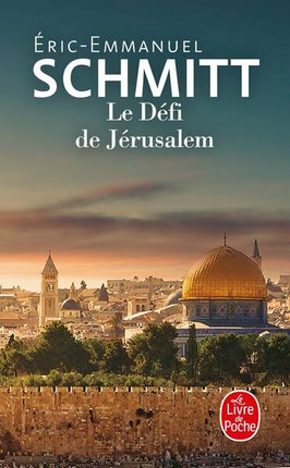 Die Jerusalem-Herausforderung – Éric-Emmanuel Schmitt – 2025 – NEUES Buch