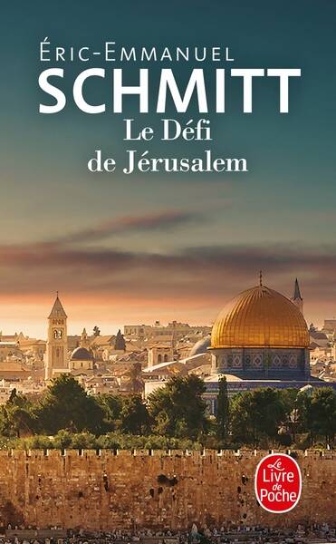 The Jerusalem Challenge - Éric-Emmanuel Schmitt - 2025 - NEW Book