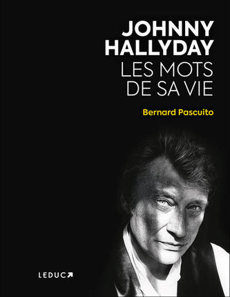 Johnny Hallyday The Words of His Life - Bernard Pascuito - 2024 - neues Buch