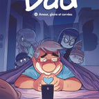 Dad - Tome 5 - Amour, gloire et corvées - Nob - livre BD
