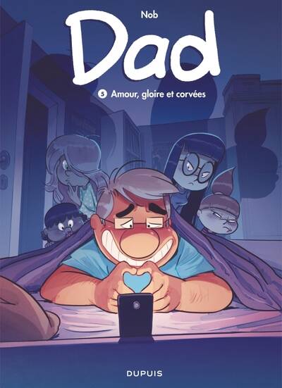 Dad - Tome 5 - Amour, gloire et corvées - Nob - livre BD