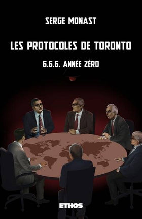 Les protocoles de Toronto - Serge Monast - livre