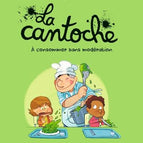 La cantoche - Tome 3 - À consommer sans modération - Nob - livre neuf