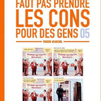 Don't Take Fools for People - Band 05 - Vincent Haudiquet - 2024 - Neues Comicbuch