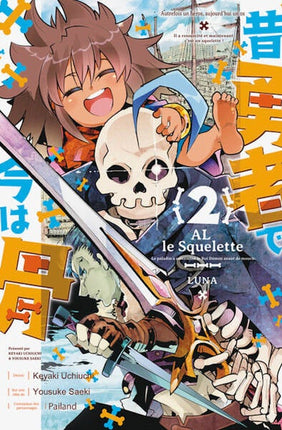 Al le squelette - Tome 2 - Saeki YOUSUKE - 2025 - livre neuf Manga
