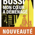 Mon coeur a déménagé - Michel Bussi - 2025 - livre