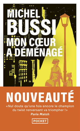 Mon coeur a déménagé - Michel Bussi - 2025 - livre